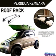 PERODUA KEMBARA Car Roof Top Cargo Carrier Rack Luggage Rail Bar Rak Bagasi Bumbung Kereta kembara