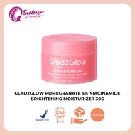 GLAD2GLOW Pomegranate 5% Niacinamide Brightening Moisturizer | 30g
