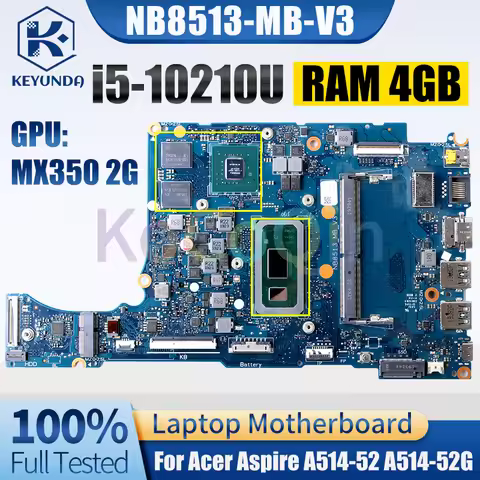 For Acer Aspire A514-52 A514-52G Notebook Mainboard NB8513-MB-V3 i5-10210U 4GB RAM MX350 2G Laptop M