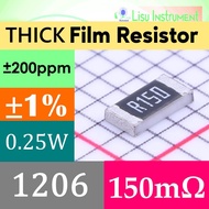 150mΩ 1206 ±1% Thick Film Resistor SMD Chip Resistor 0.15Ω 0.15R R150