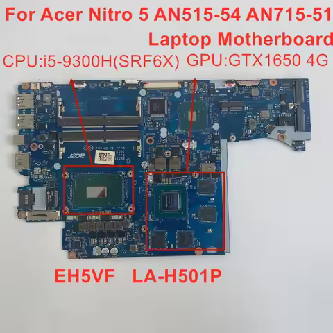 NBQ5911003 EH5VF LA-H501P For Acer Nitro 5 AN515-54 AN715-51 Laptop Motherboard CPU i5-9300H SRF6X G