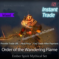 DOTA2 Ember Spirit (ES) Order of the Wandering Flame “Infused ”Mythical Set 刀塔2 灰烬之灵 火猫 全解锁 融合 迷焰教派 