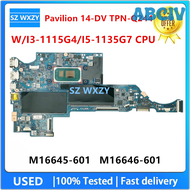 ABCIV For HP 14-DV TPN-Q244 Laptop Motherboard I3-1115G4 I5-1135G7 I7-1165G7 M16645-601 M16645-001 M16646-601 M16646-001 DA0G7GMB8F0 LKIUY