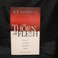 The Thorn In The Flesh : R. T. Kendall