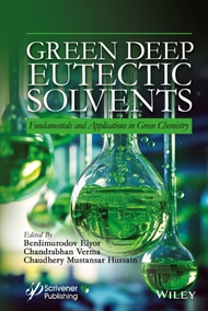 Green Deep Eutectic Solvents: Fundamentals and Applications in Green Chemistry (2026)