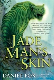 Jade Man's Skin Daniel Fox