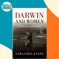 Darwin and Women : A Selection of Letters by Charles Darwin (UK edition, hardcover)