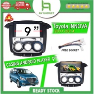 Toyota Innova 2011-2014 9" Android Casing (Free Plug & Play Cable)
