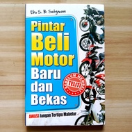 Pintar Beli Motor Baru dan Bekas