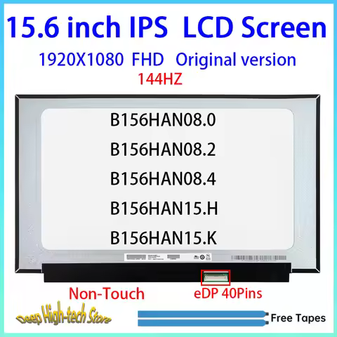 15.6 Inch Laptop LCD Screen 144HZ B156HAN08.0 B156HAN08.2 B156HAN08.4 B156HAN15.K B156HAN15.H Matrix