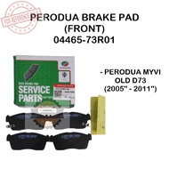 PERODUA FRONT BRAKE PAD 04465-73R01 PERODUA MYVI OLD D73 2005'' - 2011''