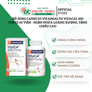 Bổ sung canxi d3 Vitahealth VITACAL 600 FORTE 60 Viên - ngăn ngừa loãng xương tăng chiều cao