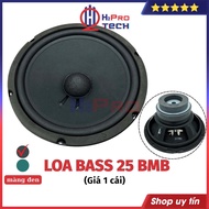 Loa Bass 25 BMB 2522 Japan 300W (Giá 1 Cái) Loa BMB Bass 25 Từ Kép Coil 39-4 Lớp - H2Pro Tech