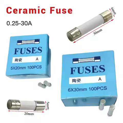 250V Ceramic Fuse 5x20 6x30 MM 0.25A 0.5A 1A 2A 3A 4A 5A 6A 6.3A 8A 10A 15A 20A 25A 30A