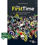 Doing things youre good at. ! >>> The First Time : Stories & Songs from Music Icons [Hardcover]หนังส