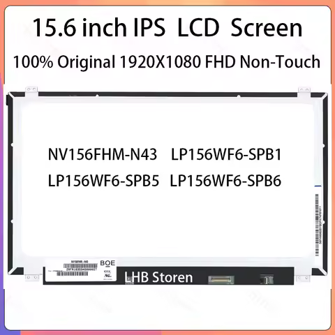 15.6" IPS Laptop LCD Screen NV156FHM N43 NV156FHM-N43 LP156WF6-SPB1 LP156WF6-SPB5 LP156WF6-SPB6 Disp