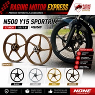 Rim Sukan NONE PROJECT N500 SP500 Y15 Sport Rim 5 Batang 1.6/1.6🇹🇭🇹🇭 FOC METER BUSH CNC