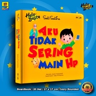 Boardbook Anak / Aku Tidak Sering Main Hp / Buku Anak / Cerita Anak