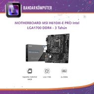 Motherboard MSI H610M-E PRO Intel LGA1700 H610 DDR4