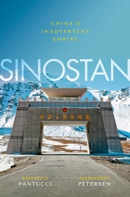Sinostan China's Inadvertent Empire【電子書籍】[ Raffaello Pantucci ]