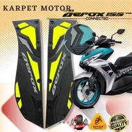 YAMAHA AEROX ACCESSORIES YAMAHA AEROX 155 CONECTED MOTORCYCLE CARPET YAMAHA AEROX 155 FOOTREST/