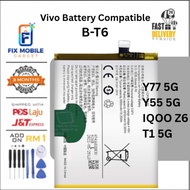 Battery compatible for Vivo Y77 5G / Y55 5G / T1 5G / IQOO Z6 B-T6 high quality Batteri [ Fix Mobile