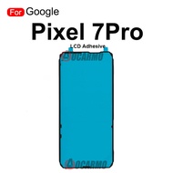 1Pcs Front Sticker LCD Screen Adhesive For Google Pixel 7 7Pro Tape Glue Replacement