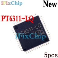 5pcs Brand New PT6311-LQ PT6311LQ PT6311 TQFP44