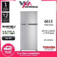 Toshiba 661L Refrigerator 2 Door/Peti Ais 2 Pintu Inverter  GR-A66M(S) Peti Sejuk/Fridge/冰箱