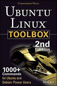 Ubuntu Linux Toolbox: 1000+ Commands for Ubuntu and Debian Power Users, 2/e (Paperback)