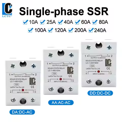 LCTC SSR Relay DC TO AC DC TO DC AC TO AC Solid State Relay Single Phase 10A 25A 40A 60A 80A 100A 12