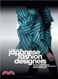 4876.Japanese Fashion Designers ― The Work and Influence of Issey Miyake, Yohji Yamamotom, and Rei Kawakubo