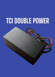 TCI DOUBLE POWER