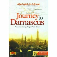 Damascus Earth Tetralogy Book: SERIES 4 /4 - Journey To Damascus (Indo) Encyclopedia of the End Time