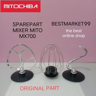 SPAREPART MIXER MITO MX700 / MX 700 WHISK MIXER / BEATER / DOUGH HOOK