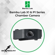 Bambu Lab X1 Series -  Chamber Camera