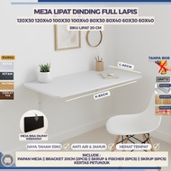 FULL LAYER WALL-MOUNTED FOLDING TABLE SIZE 100X40 100X30 80X40 80X30 60X40 60X30 ONE SET TABLE WITHO