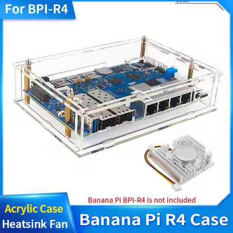 Banana Pi BPI-R4 Acrylic Case Transparent Shell Optional Cooling Fan Heatsink for Banana Pi BPI-R4 S