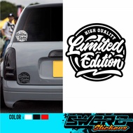 STIKER LIMITED EDITION 4 / STICKER LIMITED EDITION / STIKER KERETA / STIKER MOTOR / STIKER BASIKAL