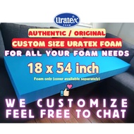 Uratex Foam 18x54 / 18*54 inches Mattress / Cushion for Bed / Chair / Sofa / General Needs