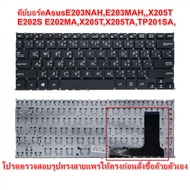 Keyboard ASUS E202 E203 E203NAH E202 E202S E202M E202M Black Thai+English
