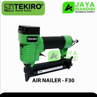 MESIN Tekiro Air Nailer F30 Air Nail Gun Machine / Wind Powered Nail Gun Machine