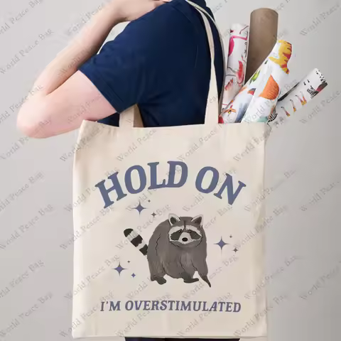 1 pc Hold On I'm Overstimulated Funny Raccoon Meme pattern Tote Bag Shoulder Bag For Travel Daily Wo