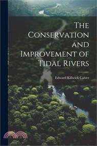 111281.The Conservation and Improvement of Tidal Rivers