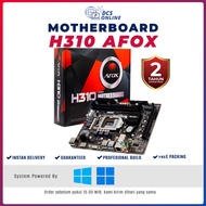 AFOX IH310 MOTHERBOARD / H310 INTEL Socket 1151
