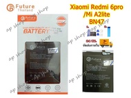 แบตเตอรี่ Xiaomi Mi A2lite/Redmi6pro BN47 พร้อมเครื่องมือ กาว แบตแท้ คุณภาพดี ประกัน1ปี แบตBN47 แบตRedmi6pro แบตMi A2lite