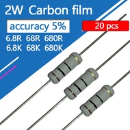 20pcs 2W Carbon Film Resistor 5% Resistance 0.68R 6R8 68R 680R 6K8 68K 680K 0.68 6.8 68 680 R K Ohm