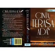 READY STOK -  CINTA TERASA ADA - KAY OMENA - NOVEL TERBITAN IDEA KREATIF PUBLICATION