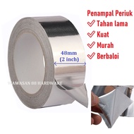 HIGH QUALITY SUPER STRONG 2" Penampal Periuk Tampal Periuk Tutup Bocor Periuk Aluminium Foil Tape