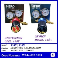 HERO-TECH W044-023 138Y ACETYLENE GAS REGULATOR | W044-024 138X OXYGEN GAS REGULATOR